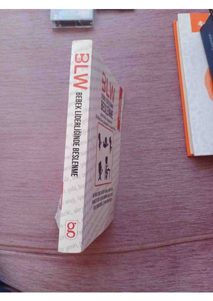 Liderliğinde Beslenme Blw (Blw Türkiye Bebeklerinin Ek Gıdaya Geçiş Hikayeleri ve Temel TARIFLER)2019 Yili 1,basim 319 Sayfadir