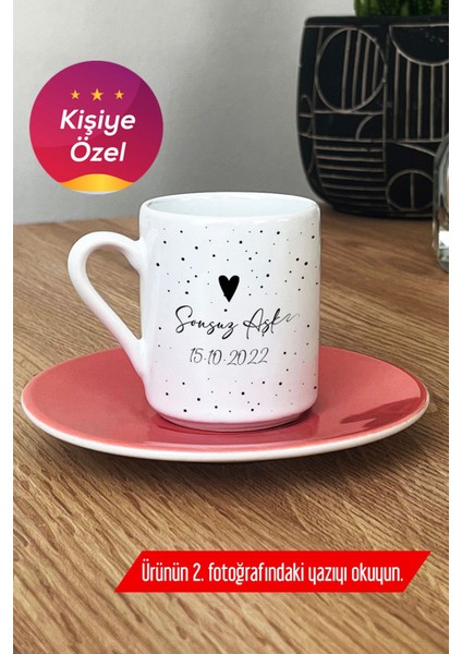 Kişiye Özel Pembe Aşk ve Tarih Yazılı Türk Kahvesi Fincanı Sevgili Hediye modelleri