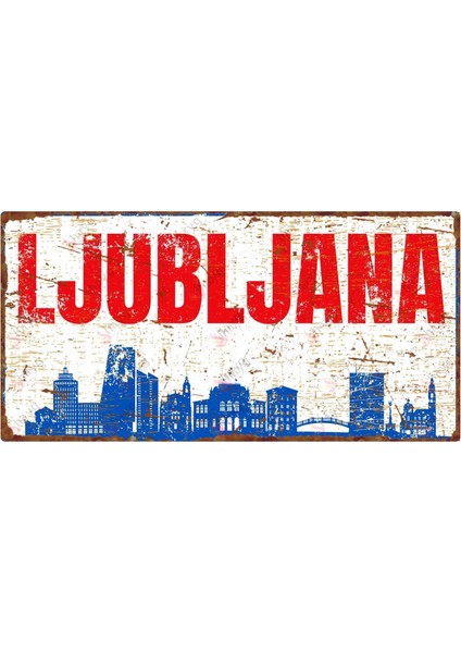 Ljubljana Şehir Silüeti Tasarımlı Retro Alüminyum Dekoratif Tabela – Uv Baskılı Metal Duvar Süsü