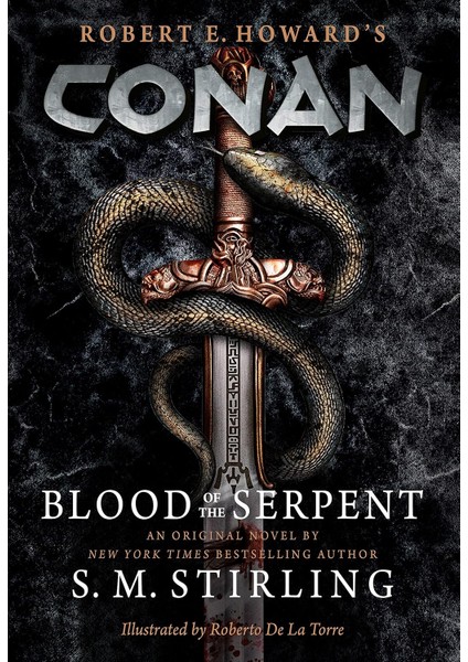 - - Blood Of The Serpent: The All-New Chronicles Of The Worlds Greatest Barbarian Hero