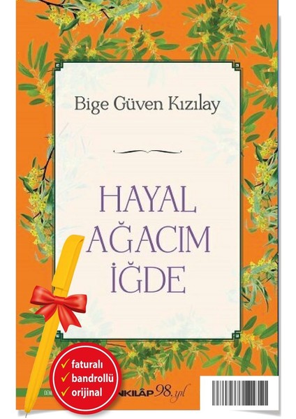 Alfa Kalem+Hayal Ağacım Iğde (Bige Güven Kızılay)-Yeni Inkılap Kitap