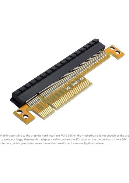 Pcı-E Express 8x Ila 16X Genişletici Dönüştürücü Yükseltici Kart Adaptörü Erkekten Dişi Genişletme (Yurt Dışından) fiyatları