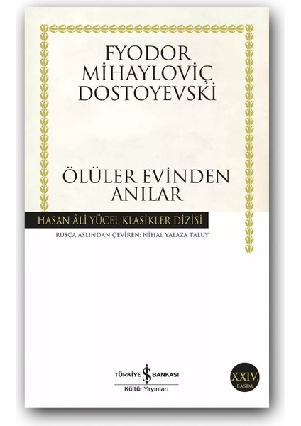 Ölüler Evinden Anılar (Karton Kapak) – Dostoyevski, Klasik Rus Romanı