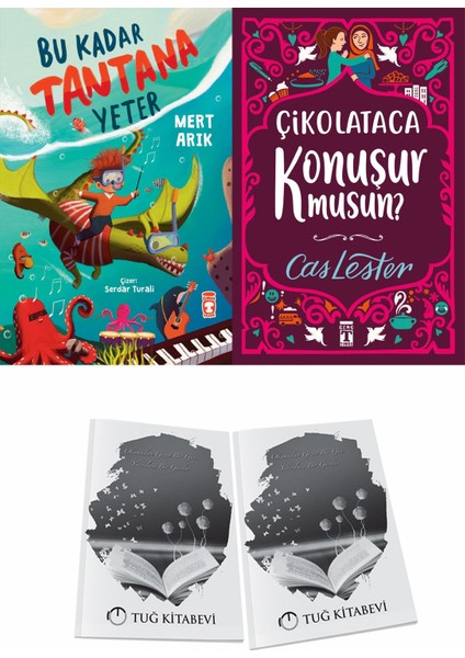 Bu Kadar Tantana Yeter ve Çikolataca Konuşur Musun + Hediyeli