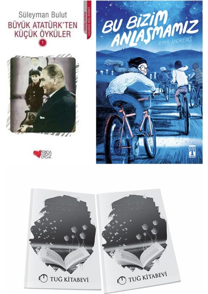 Büyük Atatürk'ten Küçük Öyküler 1 ve Bu Bizim Anlaşmamız + Hediyeli
