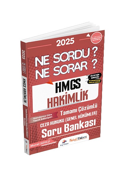 Yayınları Hukuk Atölyesi Hmgs Hakimlik Ne Sordu Ne Sorar Ceza Hukuku Genel Hükümler Tamamı Çözümlü Soru Bankası Murat Soylu