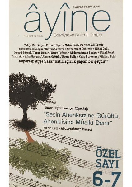 Ayine Edebiyat ve Sinema Dergisi Özel Sayı 6-7 Haziran-Kasım 2014