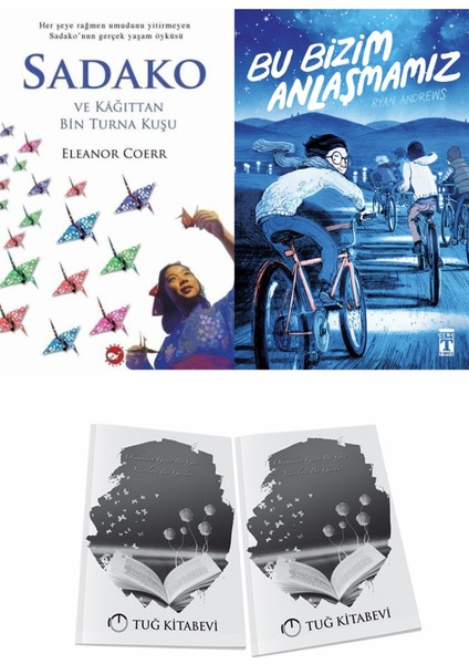 Sadako ve Kağıttan Bir Turna Kuşu ve Bu Bizim Anlaşmamız + Hediyeli