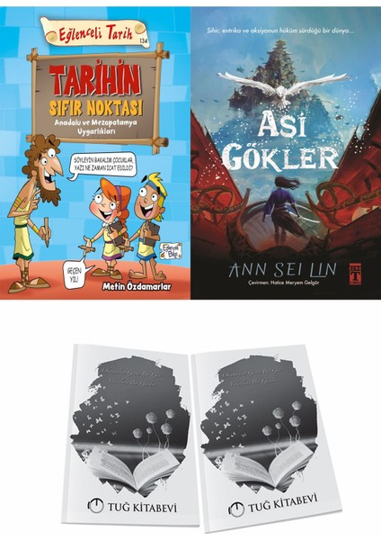 Tarihin Sıfır Noktası Anadolu ve Mezopotamya Uygarlıkları ve Asi Gökler + Hediyeli