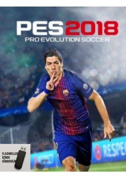 🎮 Pes 2018 Pc Oyunu | Kuruluma Hazır Flash Bellek | Windows Uyumlu | Gerçekçi Futbol Deneyimi