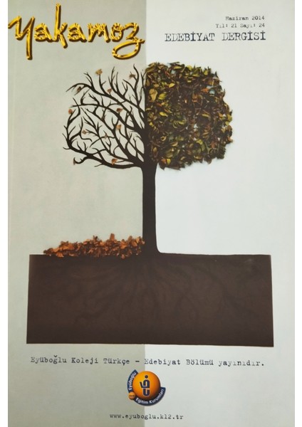 Yakamoz Edebiyat Dergisi Haziran 2014 Yıl 21 Sayı 24