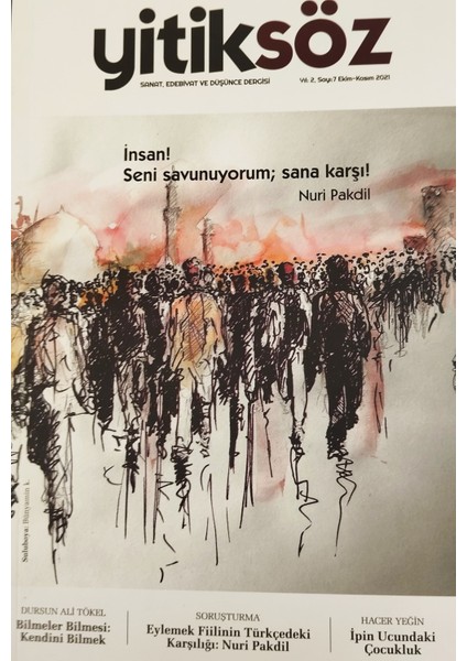 Sanat Edebiyat ve Düşünce Dergisi Yıl 2 Sayı 7 Ekim Kasım 2021