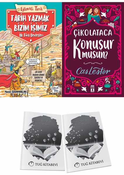 Tarih Yazmak Bizim Işimiz Ilk Türk Devletleri ve Çikolataca Konuşur Musun + Hediyeli