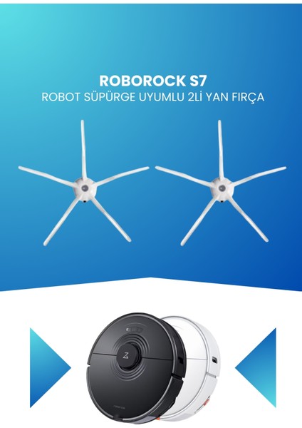 Roborock S7 Robot Süpürge Uyumlu 2li Yan Fırça