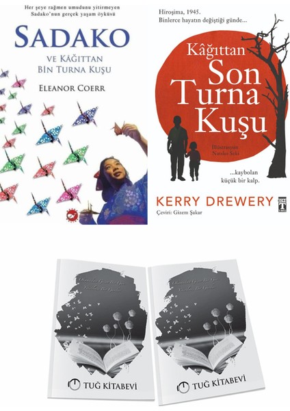 Sadako ve Kağıttan Bir Turna Kuşu ve Kağıttan Son Turna Kuşu + Hediyeli