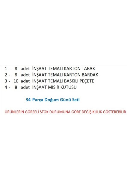 Inşaat 8 Adet Tabak, 8 Adet Bardak, 8 Adet Mısır Kutusu, 10 Adet Peçete fiyatları