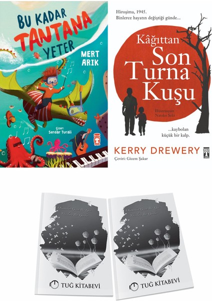 Bu Kadar Tantana Yeter ve Kağıttan Son Turna Kuşu + Hediyeli