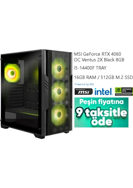 Msı Geforce Rtx 4060 Oc Ventus 2x Black 8gb Gaming Pc I5-14400F 16GB Ram 512GB SSD WİN11 Pro