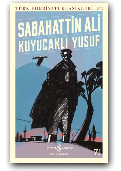 Kuyucaklı Yusuf - Sabahattin Ali, Türk Edebiyatı Klasikleri