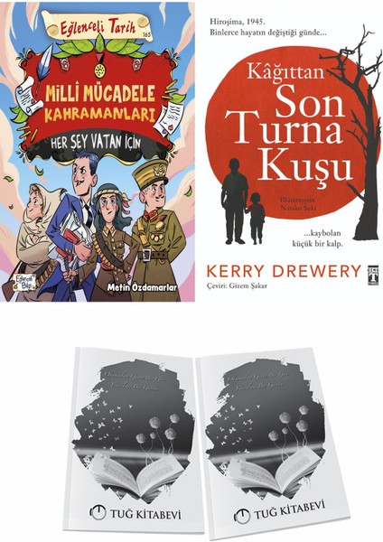Milli Mücadele Kahramanları Her Şey Vatan Için ve Kağıttan Son Turna Kuşu + Hediyeli