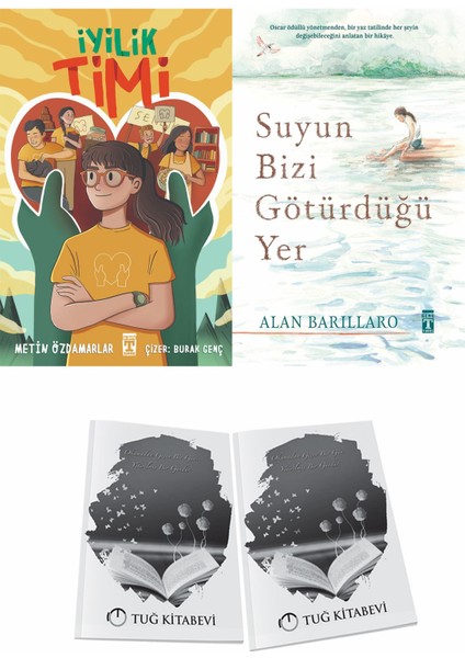 Iyilik Timi ve Suyun Bizi Götürdüğü Yer + Hediyeli