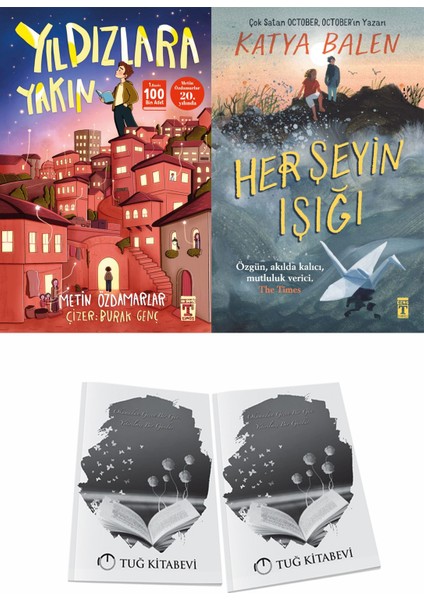 Yıldızlara Yakın ve Her Şeyin Işığı + Hediyeli