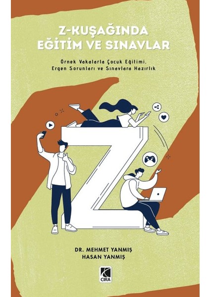 Z-Kuşağında Eğitim ve Sınavlar