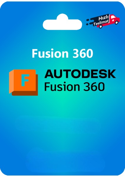 Fusion 360 (Windows) - 1 Pc 1 Yıl Autodesk Dijital Kod
