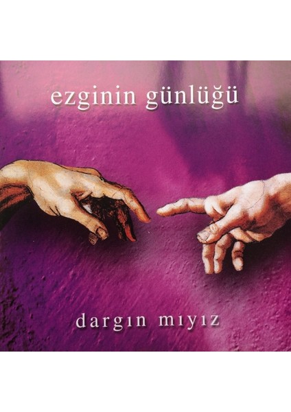 Ezginin Günlüğü Dargın Mıyız? (Plak)