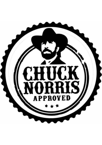 Chuck Norris Onayladı Tasarım Sticker 20 x 20 cm