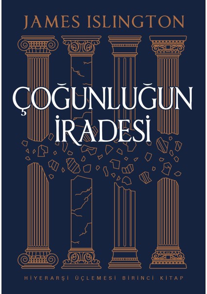 Çoğunluğun İradesi - James Islington