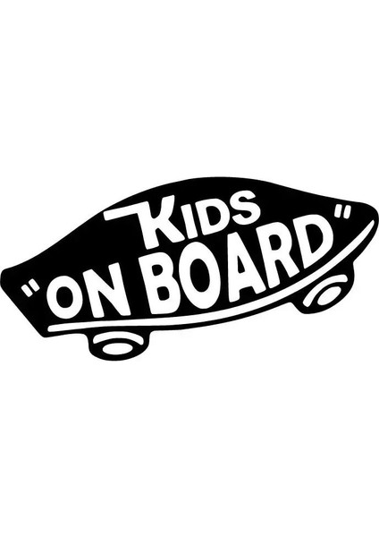 Kids On Board Kaykay Sticker Oto Motor Laptop Duvar Folyo Sticker 15X7 cm