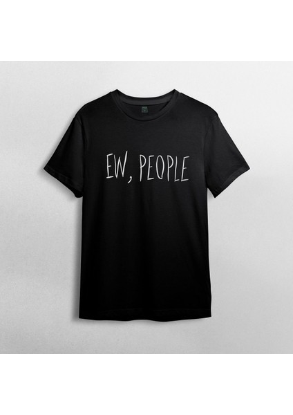 Ew, People - Insanlardan Tiksiniyorum %100 Pamuklu Bisiklet Yaka T-Shirt Model - 1 fiyatları