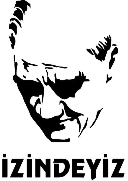 Atam Izindeyiz Sticker Oto Motor Laptop Duvar Folyo Sticker 30X42 cm
