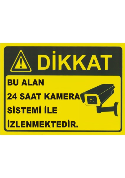 Bu Alan 24 Saat Kamera Sistemi ile Izlenmektedir. Aliminyum Levha Baskı