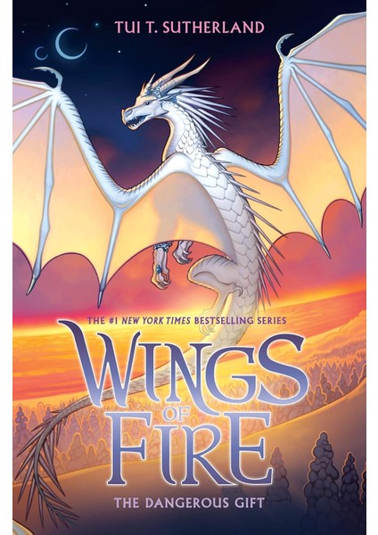 Dangerous Gift (Wings Of Fire #14): Volume 14