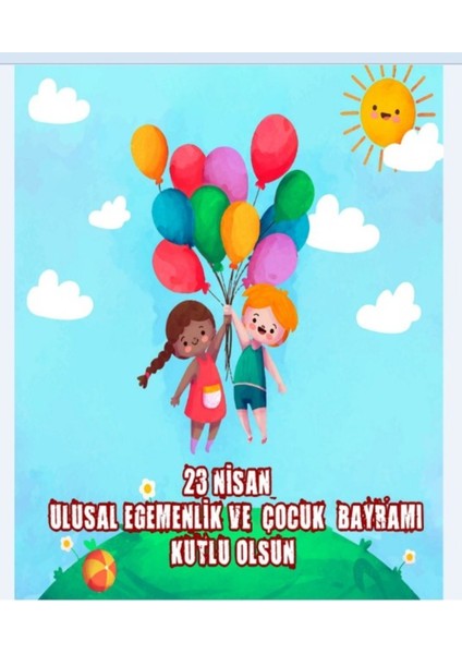 23 Nisan Ulusal Eğemenlik ve Çocuk Bayramı,okul Etkinlik,kumaş Pano 150X200