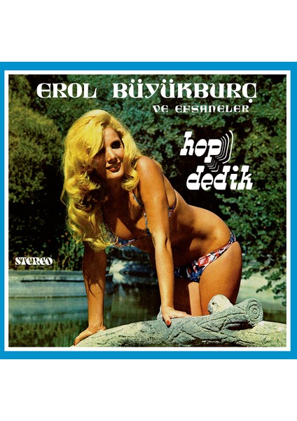 Erol Büyükburç - Hop Dedik - Ispanya Baskı Plak