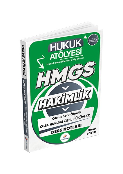 Yayınları Hukuk Atölyesi Hakimlik Hmgs Hukuk Mesleklerine Giriş Sınavı Çıkmış Soru Örnekli Ceza Hukuku Özel Hükümler Ders Notları Murat Soylu