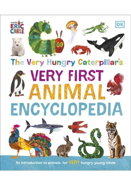 Very Hungry Caterpillar's Very First Animal Encyclopedia