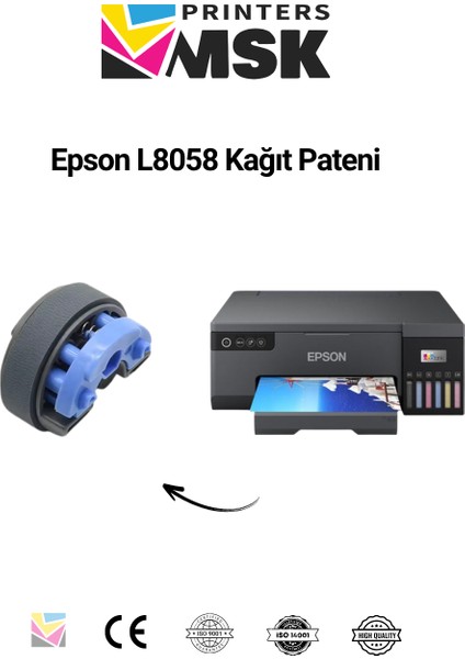 Epson L8058 Kağıt Pateni fiyatları