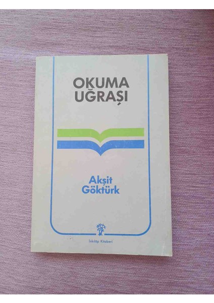 Akşit Göktürk'ün 'okuma Uğrası' Adlı Osmanlıca Kitabı, Okuma Çalışmaları ve Bilgiler Sunar. Inkılap Kitabevi Yayımlamıştır. 1988 Basimi 151 Sayfa Kondisyon Çok Iyi Durumdadır
