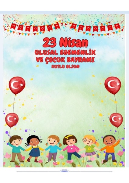 23 Nisan Çocuk Bayramı ve Çocuk Bayramı,okul Etkinlik,kısa Bir Mola,tatil,okul Etkinlik,kumaş Pano 150X200