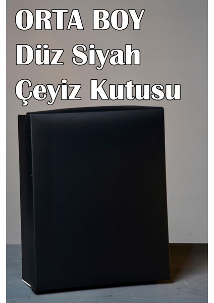 Düz Siyah Orta Boy Çeyiz Kutusu