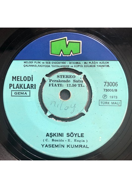 Yasemin Kumral – Ağla Ağla / Aşkını Söyle 1973 Baskı 45 Lik modelleri