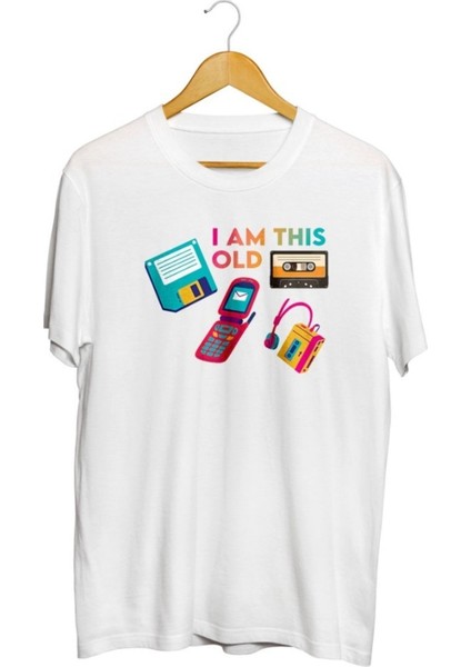 I Am This Old Nostalji Baskılı Unisex Tişört