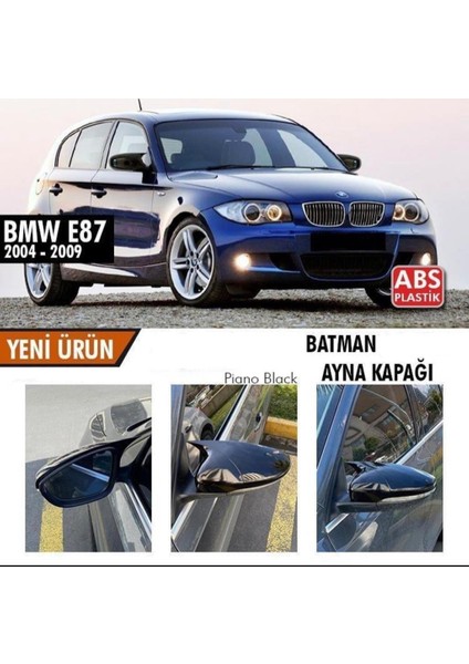Bmw E87 Batman Yarasa Ayna Kapağı Piano Black Abs 2004-2011
