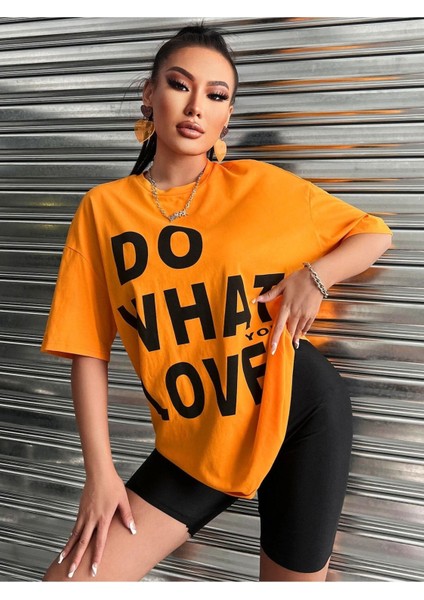 Büyük Beden Turuncu Oversize Do What You Love Baskılı T-Shirt