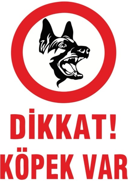 Dikkat Köpek Var Levhası
