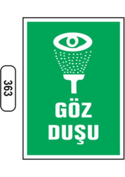 Göz Duşu Uyarı Ikaz Levhası